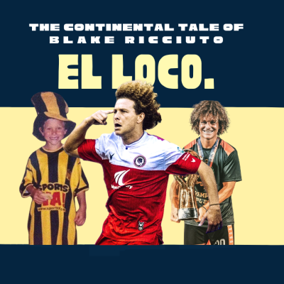 ‘El Loco’ – The Continental Tale Of Blake Ricciuto