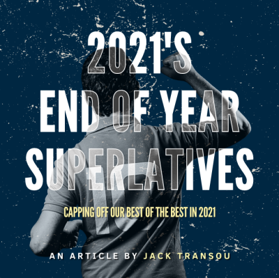 2021’s End of Year Superlatives